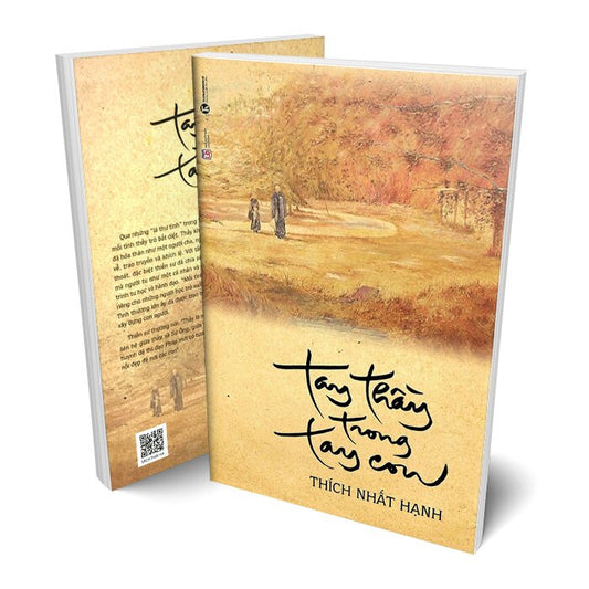 Tay Thầy Trong Tay Con (Thích Nhất Hạnh)