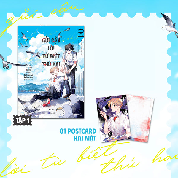 Gửi Cậu Lời Từ Biệt Thứ Hai - Tập 1 