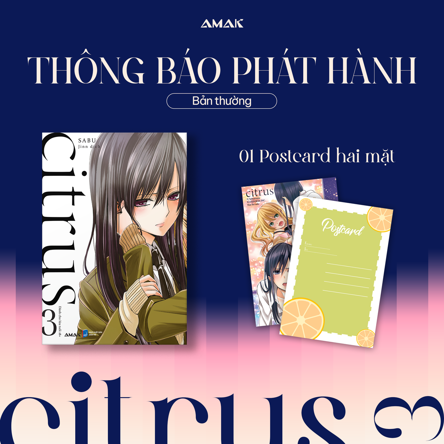 Citrus tập 3 bản đặc biệt ( 01 postcard hai mặt 10x15cm, 01 poster A3, 01 Shikishi LỜI THÌ THẦM THANH XUÂN)