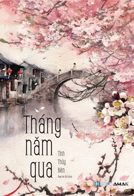 Tháng Năm Qua - Tĩnh Thủy Biên - Bìa Mềm