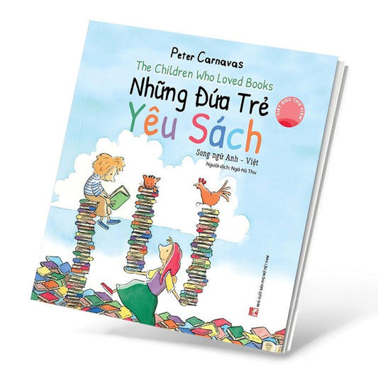 Bilingual Book The Children Who Loved Books - Những Đứa Trẻ Yêu Sách - Song Ngữ Anh-Việt