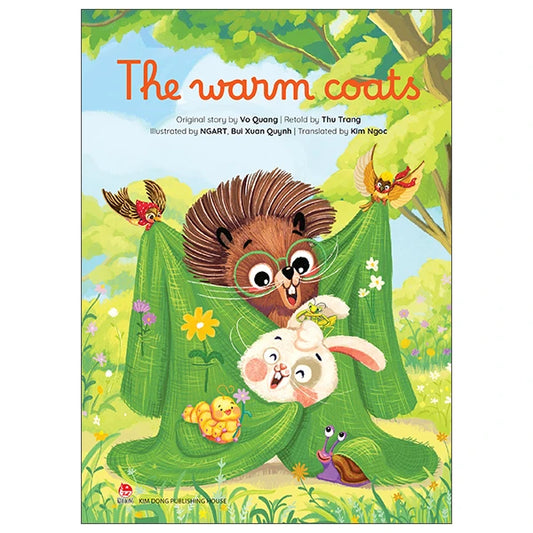 The warm coats A delightful tale about the journey to make warm coats for all the creatures