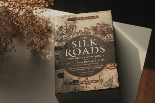 Những con đường tơ lụa--The silk road in Vietnamese edition  