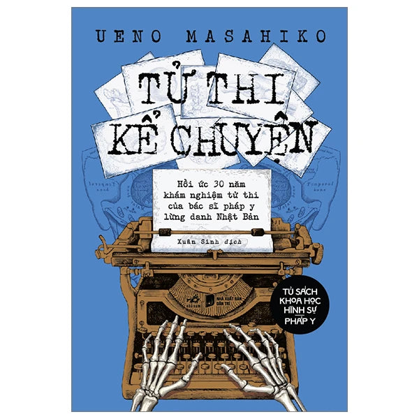 Tử Thi Kể Chuyện - Ueno Masahiko - Bìa Mềm