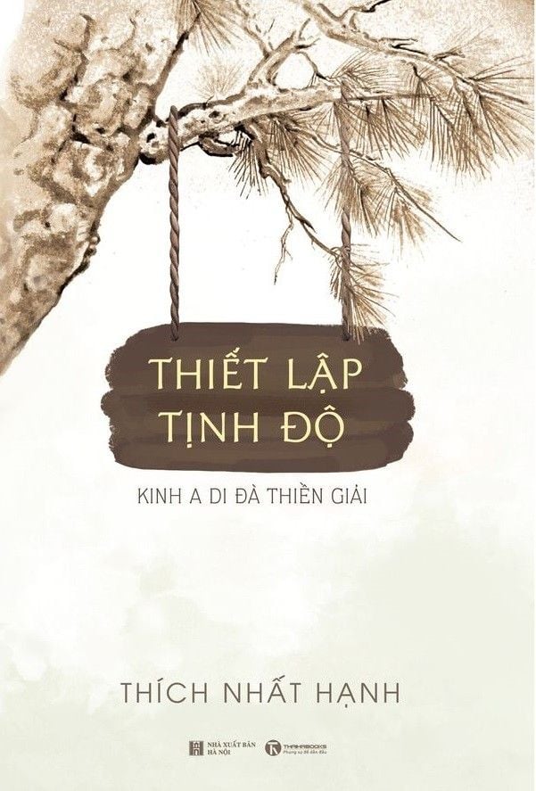 Thiết lập tịnh độ : Kinh A di đà thiền giải (Thích Nhất Hạnh)