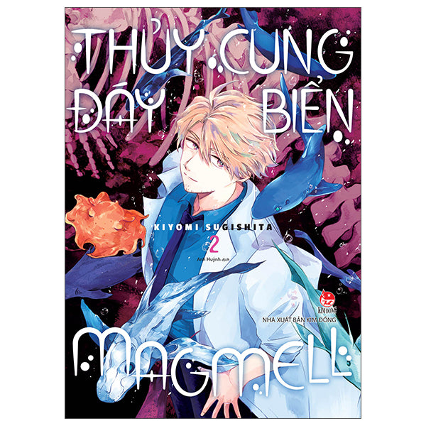 Thủy Cung Đáy Biển Magmell - Tập 2