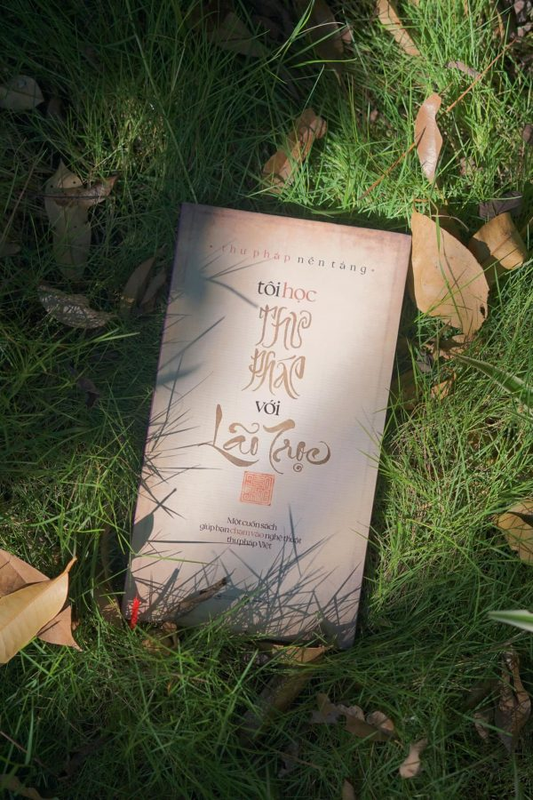 Thư Pháp Nền Tảng - Tôi Học Thư Pháp Với Lão Trọc