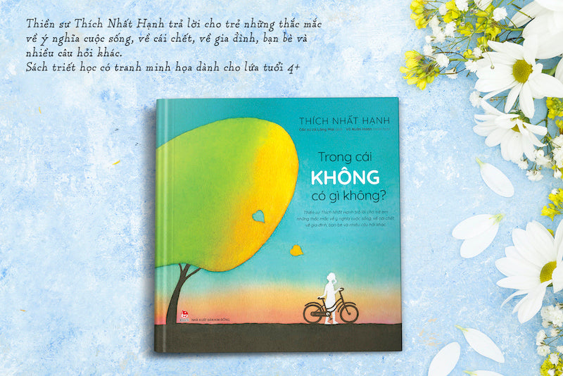 Trong cái không có gì không Thích Nhất Hạnh A philosphy book for kids by Thich Nhat Hanh