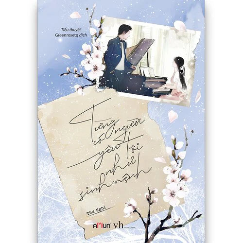 Từng Có Người Yêu Tôi Như Sinh Mệnh - Thư Nghi