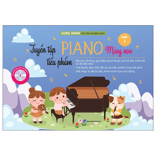Tuyển Tập Tiểu Phẩm Piano Măng Non Tập 1 và 2 (Preorder) (Piano learning books for kids)