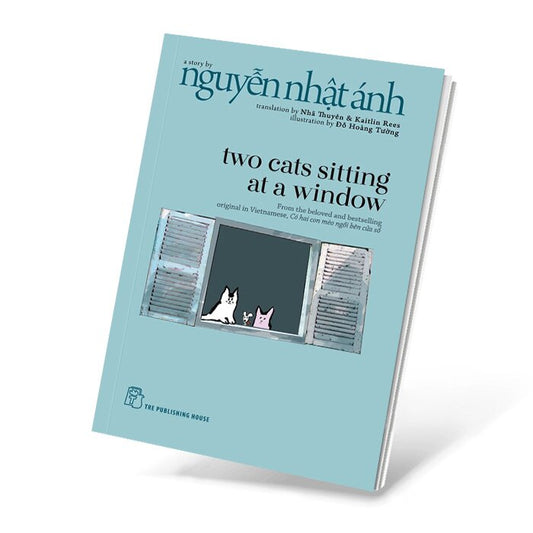 Book cover of 'Two Cats Sitting at a Window' by Nguyen Nhat Anh with illustration of cats by a window.
