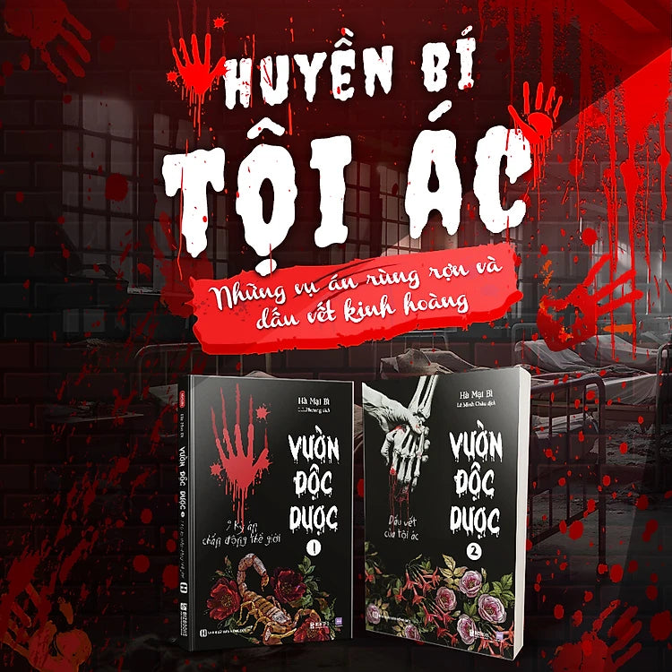 Vườn Độc Dược - 9 Kỳ Án Chấn Động Thế Giới Và Dấu Vết Tội Ác 2 Cuốn