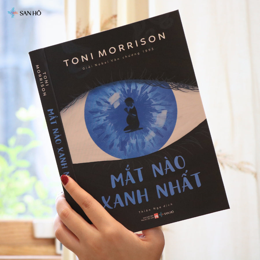 Mắt nào xanh nhất The Bluest Eye Toni Morrison