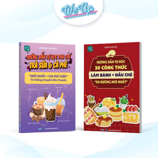 Combo 2 sách: Hướng dẫn tự học 30 Công thức làm bánh nấu chè và Hướng dẫn pha chế Trà sữa & Cà phê