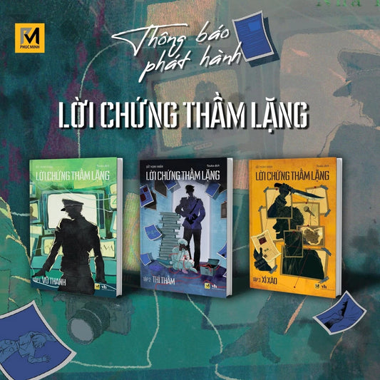 (Trọn bộ 3 tập) Lời Chứng Thầm Lặng: Vô Thanh - Thì Thầm - Xì Xào - Bất Minh Nhãn