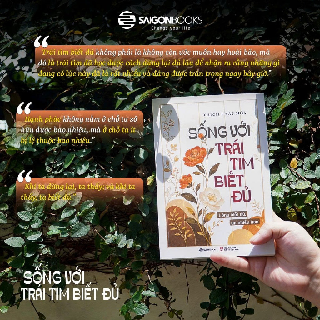 Combo Sách Ơn Nghĩa Sinh Thành và Sống Với Trái Tim Biết Đủ - Thích Pháp Hòa