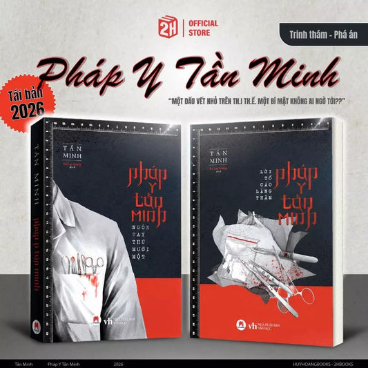 Pháp Y Tần Minh - Ngón tay thứ mười một, Lời tố cáo lặng thầm - Sách Trinh thám giải phẫu - Tần Minh