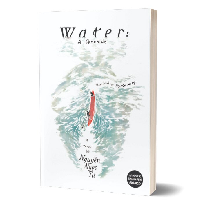 Water: A Chronicle (Biên Sử Của Nước - Nguyễn Ngọc Tư) - English Translated Edition