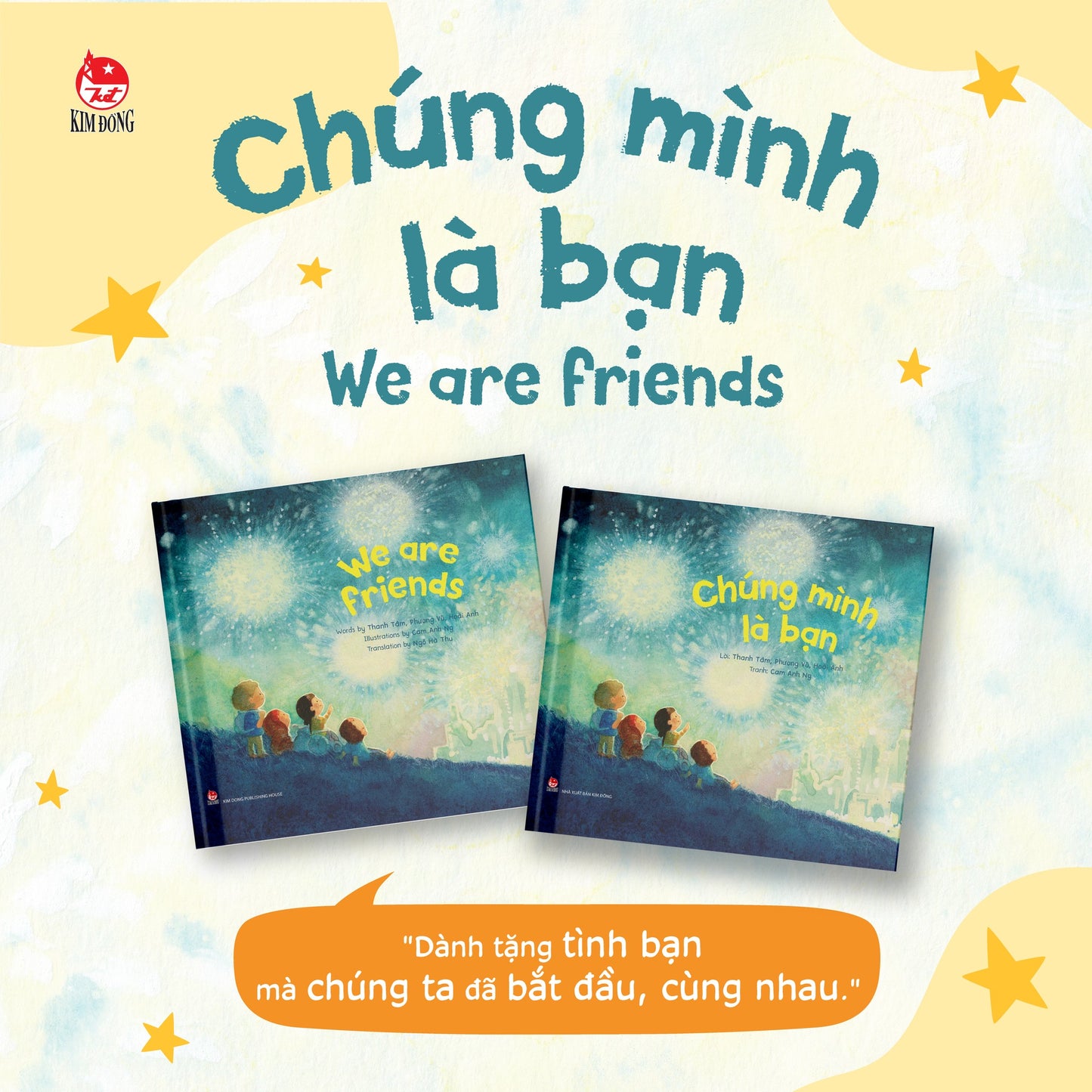We are friends Chúng mình là bạn (A great book about friendship in Vietnamese language and English language)