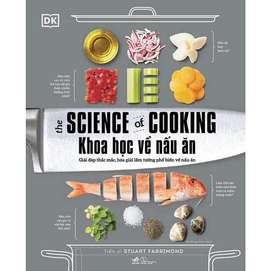 KHOA HỌC VỀ NẤU ĂN - The Science Of Cooking (Bìa cứng)