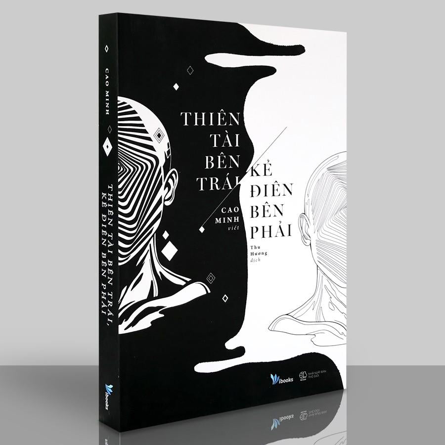 Thiên Tài Bên Trái, Kẻ Điên Bên Phải (Tái Bản)